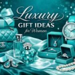 Curated luxury gift guide for women