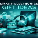 Smart Electronics Gift Ideas